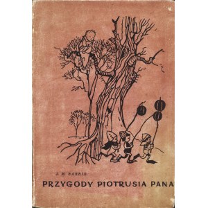 BARRIE James M.: Die Abenteuer von Peter Pan. Zusammengestellt von Zofia Rogoszówna. Illustriert von Arthur Rackhan (Autor...