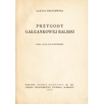 BRONIEWSKA Janina: Przygody gałgankowej Balbisi. 1st ed. Warsaw: Nasza Księgarnia Sp. Akc....