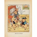 DISNEY Walt: The Three Little Pigs. According to the text... Written by Marjan Hemar. Illustrations by Studio Wald Disney....