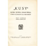 HOMOLACS Karol (1874-1962): Kusy, die neue krakauische Weihnachtsgeschichte. Ein Bühnenwerk für junge Leute. Text und Abbildungen ....