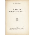 LOFTING Hugh (1886-1947): Podróże doktora Dolittle. Przekład Janiny Mortkowiczowej. Warszawa - Kraków...
