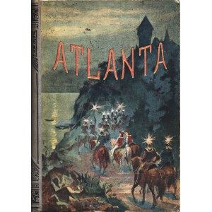 URBANOWSKA Zofia (1849-1939): Atlanta czyli przygody młodego chłopca na wyspie tajemniczej...