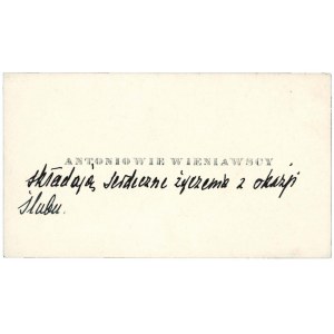 WIENIAWSKI Antoni (1871-1939): Wizytówka z życzeniami z okazji ślubu. Karton, 6 × 10,5 cm. Wizytówka...