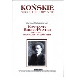 BROEL-PLATER Konstanty (1872-1927) ziemianin, hrabia, podróżnik i pisarz, działacz konserwatywny...
