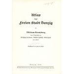 [GDAŃSK]. CREUTZBURG Nicolaus: Atlas der freien Stadt Danzig. Gdańsk...