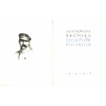 ILUSTROWANA Kronika Legjonów Polskich 1914-1918. Opracowali mjr. dypl. Eugenjusz Quirini i kpt...