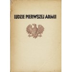 LUDZIE Pierwszej ARMII. Warszawa: Wyd. GZPW Wojska Polskiego, 1946. - 347, [1] s., fot., mapy, szkice, rys....