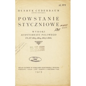 CEDERBAUM Henryk: Powstanie styczniowe. Wyroki audytoryatu polowego z lat 1863, 1864, 1865 i 1866. Warszawa...