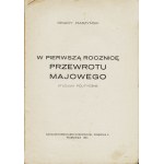 DASZYŃSKI Ignacy (1866-1936): W pierwszą rocznicę przewrotu majowego. Studjum polityczne. Warszawa...