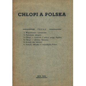 [JARACZ Stefan]: Chłopi a Polska. [Druk konspiracyjny]. [Warszawa]: Wydawnictwo Roch, 1944. - 32 s., 17 x 12...