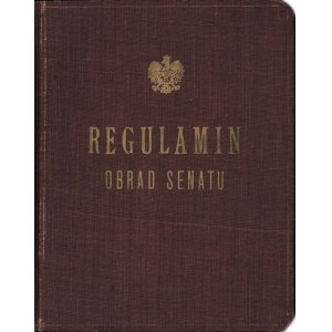 REGULAMIN Obrad Senatu uchwalony w dniu 24 marca 1923 r...