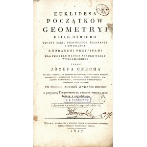 [EUKLIDES] Euklidesa początków geometryi ksiąg ośmioro to iest sześć pierwszych...