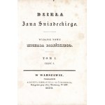 ŚNIADECKI Jan (1756-1830): Dzieła. T. 1. cz. 1. (z 7.) Wydanie nowe Michała Balińskiego. Warszawa: nakł. E...