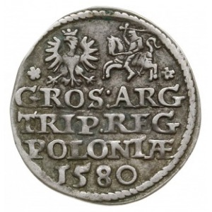 trojak 1580, Olkusz; na awersie duża głowa króla oraz n...