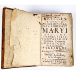 UBERMANOWICZ Sebastian - Religia i cnota chrześciańska nayiasniayszey MARYI królowy francuskie i nawarskiej - KALISZ 1765