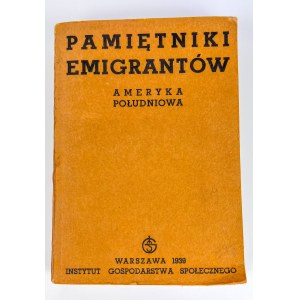 PAMIĘTNIK EMIGRANTÓW - Ameryka Południowa - Warszawa 1939