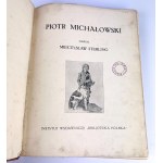 STERLING Mieczysław - PIOTR MICHAŁOWSKI 1932 [oprawa]