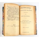 ROSTAFIŃSKI Józef - PRZEWODNIK DO OZNACZANIA 1000 ROŚLIN DZIKICH I HODOWANYCH - Kraków 1911 [komplet]
