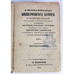 KOŁŁĄTAJ Hugon - KORRESPONDENCYA LISTOWNA Z TADEUSZEM CZACKIM - Kraków 1844