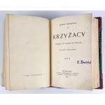 WYDANIE I - SIENKIEWICZ Henryk - KRZYŻACY - Powieść w czterech tomach - Warszawa 1900 [oprawa]