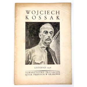 KOSSAK Wojciech - WYSTAWA JUBILEUSZOWA - Kraków 1936