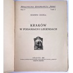 UDZIELA Seweryn - KRAKÓW W PODANIACH I LEGENDACH - Kraków 1933