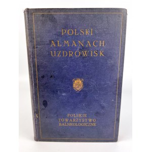 POLSKI ALMANACH UZDROWISK - Kraków 1934 [reklamy]