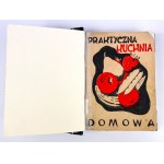 WYRYBKOWSKA Danuta - PRAKTYCZNA KUCHNIA DOMOWA - ŻNIN 1937/8