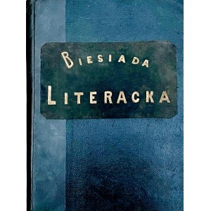 Ilustrowany tygodnik Biesiada Literacka od numeru 1-52