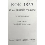 Album rok 1863 w malarstwie polskim w 50 rocznicę śmierci Grottgera