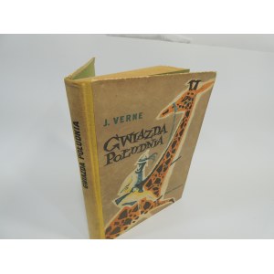 Star of the South / Jules Verne ; transl. by Anna Iwaszkiewiczowa ; [ill. by Stanislaw Rozwadowski]. 1st ed.