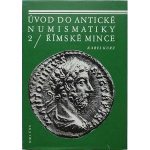Knihy :, Kurz Karel : Úvod do antické numismatiky II. - Římské