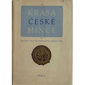 Knihy :, Nohejlová Emanuela : Krása české mince, Praha 1955,