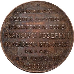 František Josef I., 1848 - 1916, Pichl - návštěva Strakovy akademie v Praze 1901 -