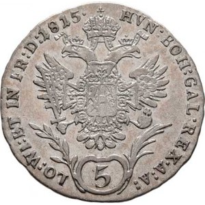 František II., 1792 - 1835, 5 Krejcar 1815 A, Vídeň, 2.189g, nep.rysky, pěkná