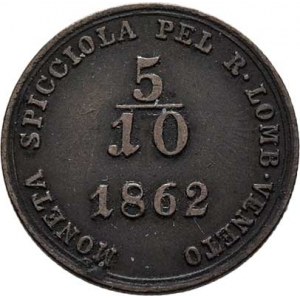 Rakouská a spolková měna, údobí let 1857 - 1892, 5/10 Soldo 1862 A, 1.593g, nep.hr., nep.vada razid