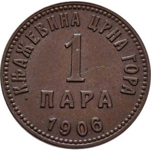 Černá Hora, Nikola I. jako kníže, 1860 - 1910, Para 1906, KM.1 (bronz), 1.652g, pěkná patina,