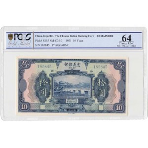 Čína - regionální bankovky, 10 Yuan 1921 - The Chinese Italian Banking, Pick.S255