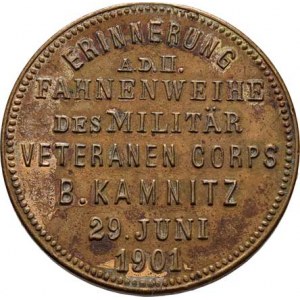 Medaile a odznaky spolků vysloužilců (veteránů), B.Kamnitz (Česká Kamenice) 29.6.1901 - svěc.prapor