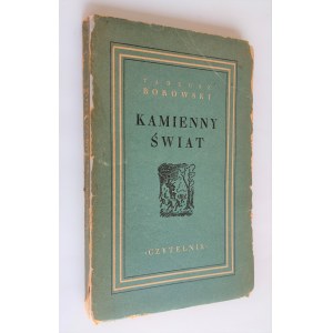 Borowski, Kamienny świat, Warszawa 1948 r. Pierwsze wydanie.