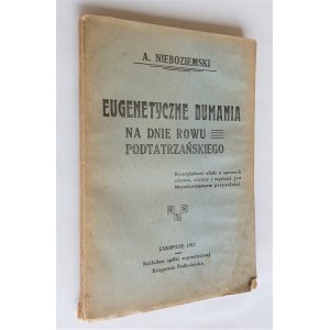 Nieboziemski, Dumania eugenetyczne, Zakopane 1917 r.