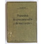 Rostafiński, Przewodnik do oznaczania pospolitszych roślin, 1906 r.