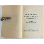 Płomieński, Problem pracy w Przepióreczce Żeromskiego, 1926 r.