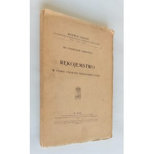 Dąbkowski, Rękojemstwo w prawie polskiem średniowiecznem, 1904 r.