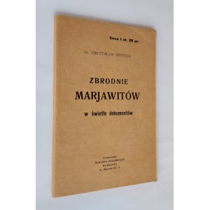Skrudlik, Zbrodnie Marjawitów w świetle dokumentów, 1927 r.