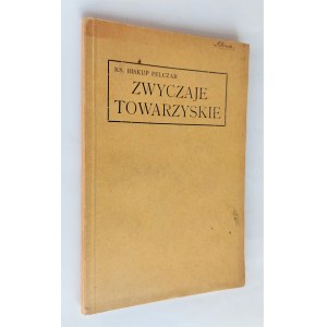 Pelczar, Podręcznik zwyczajów towarzyskich dla osób duchownych, 1931 r.
