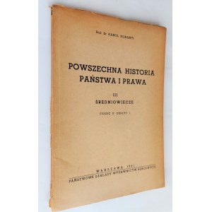 Koranyi, Powszechna historia państwa i prawa. 3, Średniowiecze. Cz. 2, z. 1.