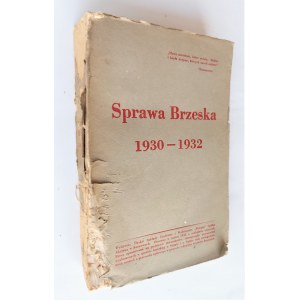 Sprawa brzeska 1930-32, Katowice 1932 r.