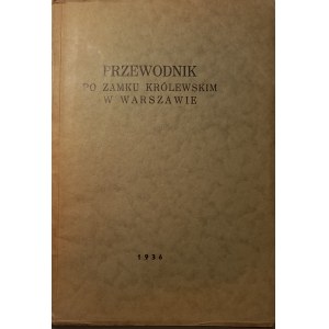 Brokl, Przewodnik po Zamku Królewskim w Warszawie, 1936 r.