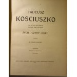 Koneczny, Tadeusz Kościuszko, Na setną rocznicę zgonu Naczelnika, Poznań 1922
